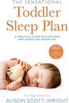 The Sensational Toddler Sleep Plan: