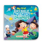 Nursery Rhymes for Kids - Board Book for Children - Illustrated Classic Poems - Age 0 - 2 Years - Johnny Johnny, Mary had a little lamb, Ding dong bell, Hot Cross Buns etc.,