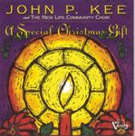 A Special Christmas Gift by John P. Kee & New Life Community Choir