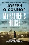 My Father's House: As seen on BBC Between the Covers (Rome Escape Line Book 1)