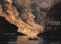 The Hidden Canyon: A River Journey