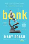 Bonk – The Curious Coupling of Science and Sex