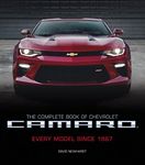 The Complete Book of Chevrolet Camaro, 2nd Edition: Every Model Since 1967 (Complete Book Series)