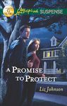 A Promise to Protect (Men of Valor Book 1)