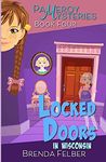 Locked Doors: A Pameroy Mystery in Wisconsin: 4 (Pameroy Mystery Series)