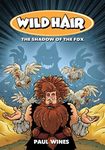 Wild Hair: The Shadow of the Fox