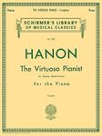 Hanon - Virtuoso Pianist in 60 Exercises - Complete: Schirmer's Library of Musical Classics (Piano Method)