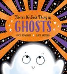 There's No Such Thing as Ghosts: A super fun search-and-find picture book with ghosts!