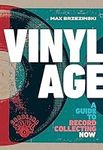 Vinyl Age: A Guide to Record Collec