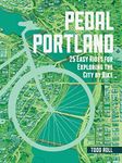 Pedal Portland: 25 Easy Rides For Exploring The City By Bike