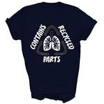 MPSstudio Contains Recycled Parts Lung Organ Transplant Unisex Shirt Gift Women Men T-Shirt (Navy;S)