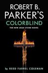 Robert B. Parker's Colorblind (A Jesse Stone Mystery Book 17)