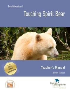 Touching Spirit Bear Teacher's Manual