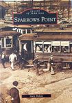 Sparrows Point (Images of America)