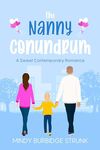 The Nanny Conundrum: A Sweet Contemporary Romance (Top Flight)