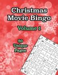 Christmas Movie Bingo - for watching sappy, cheesy, predictable Christmas movies - 50 unique pages - Volume 1