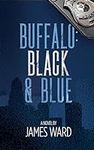 Buffalo: Black and Blue