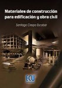 Materiales de construcción para edificación y obra civil (ARQUITECTURA)