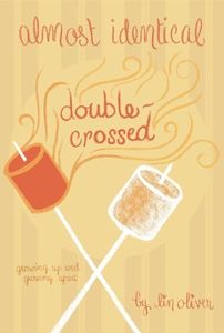 Double-Crossed #3 (Almost Identical)