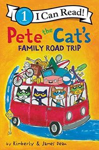 Pete the Cat’s Family Road Trip (I Can Read Level 1)