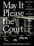 May It Please the Court. The Most S