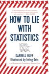 How To Lie with Statistics