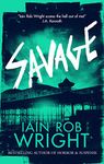 Savage: A Zombie Apocalypse Novel (Ravaged World Trilogy Book 3)