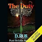 The Duty: Play to Live, Book 3