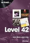 Level 42: every album, every song (