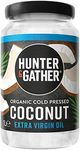 Hunter & Gather 100% Organic Cold Pressed Extra Virgin Coconut Oil 1l. Without Sugar, Cereals, Seeds and Palm Oil