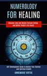 Numerology for Healing