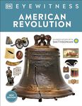 Eyewitness American Revolution