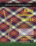 Easy Traditional Duets for Descant 