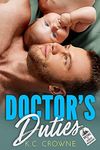 Doctor's Duties: A Doctor's Accidental Baby Romance (Doctors of Denver)