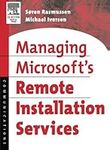 Managing Microsoft's Remote Install