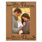 KATE POSH - You are my Person You will always be my Person Engraved Natural Wood Picture Frame - Anniversary, Weddings, Husband, Wife, Boyfriend, Girlfriend, Gifts for Couples in Love (5x7-Vertical)