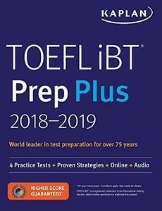 TOEFL iBT Prep Plus 2018-2019: 4 Practice Tests + Proven Strategies + Online + Audio