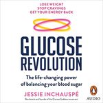 Glucose Revolution: The Life-Changi