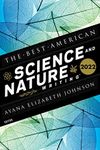 The Best American Science and Nature Writing 2022