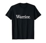 Warrior. T-Shirt