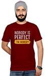 Workshop Graphic Printed T-Shirt for Men & Women | Funny Quote Cotton T-Shirt | Nobody is Perfect Sarcasam T-Shirt | Swag T Shirt Short Sleeve tees Maroon