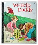 We Help Daddy (Little Golden #468 3