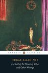 The Fall of the House of Usher and Other Writings (Penguin Classics)