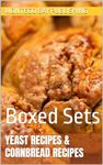 Yeast Recipes & Cornbread Recipes : Boxed Sets