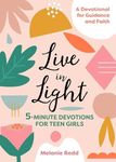 Live in Light: 5-Minute Devotions f