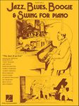 Jazz, Blues, Boogie & Swing for Piano