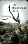 This Impermanent Earth: Environmental Writing from The Georgia Review (Georgia Review Books Series)
