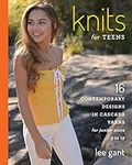 Knits for Teens: 16 Contemporary De