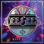 Dee Gees / Hail Satin - Foo Fighter