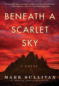 Beneath a Scarlet Sky: A Novel